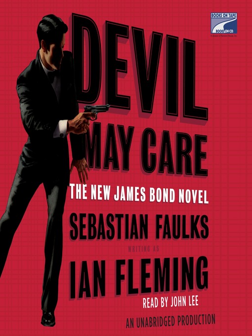 Title details for Devil May Care by Sebastian Faulks - Available